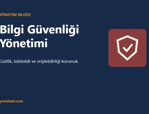 Bilgi Güvenliği Yönetimi: ISO 27001 ve KVKK Çerçevesinde Temel İlkeler