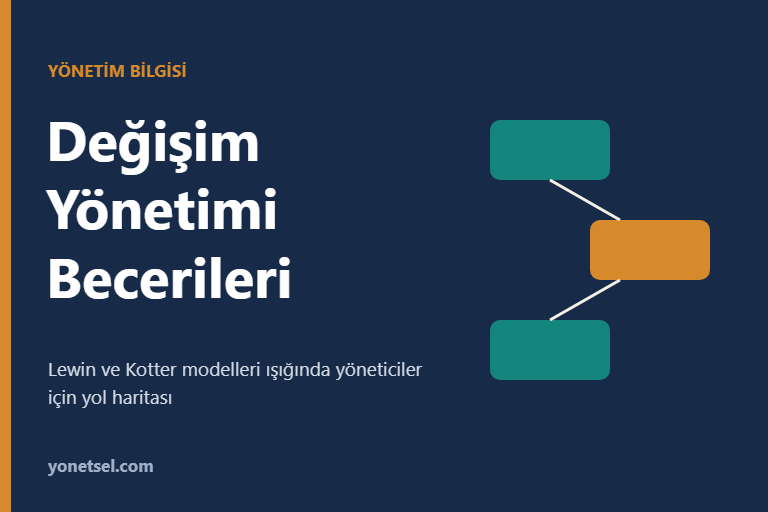Değişim Yönetimi Becerileri Nasıl Geliştirilir?