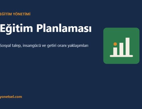 Eğitim Planlaması Nedir? Yaklaşımları, Aşamaları ve Türkiye’deki Uygulama