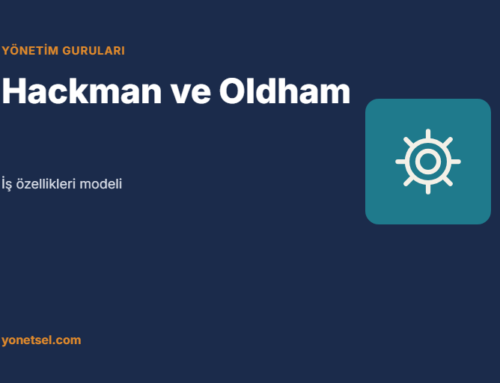 Hackman ve Oldham: İş Özellikleri Modeli