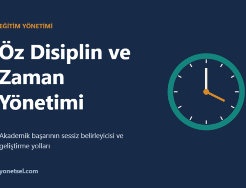 Öğrenciler İçin Öz Disiplin ve Zaman Yönetimine Etkileri