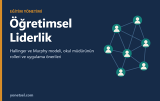 Öğretimsel Liderlik: Okul Müdürünün Rolleri ve Boyutları
