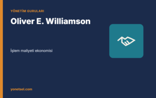 Oliver E. Williamson: İşlem Maliyeti Ekonomisi